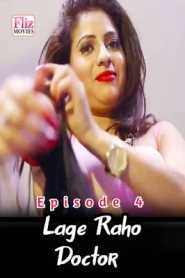 Lage Raho Doctor FlizMovies (2020) Hindi Episode 4