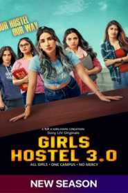 Girls Hostel (2022) Hindi Season 3 Complete
