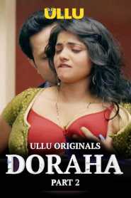 Doraha Part 2 (2022) Hindi Ullu