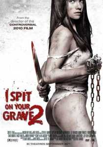I Spit on Your Grave 2 (2013) Hindi Dubbed