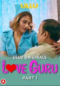 Love Guru Part 1 Hindi Ullu