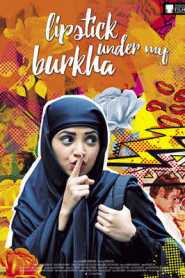 Lipstick Under My Burkha (2016) Hindi