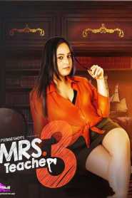 Mrs Teacher 2022 Season 3 PrimeShots Hindi Complete