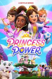 Princess Power (2023) Hindi Dubbed Season 1 Complete