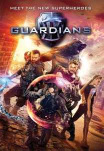 Guardians The Superheroes (2017) Hindi Dubbed