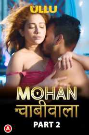 Mohan Chabhiwala Part 2 2023 Hindi Ullu
