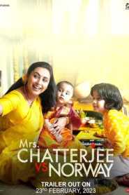 Mrs Chatterjee Vs Norway (2023) Hindi HD