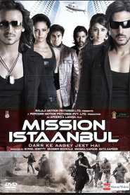 Mission Istaanbul (2008) Hindi