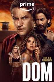 DOM (2023) Hindi Season 2 Episode 4 To 5