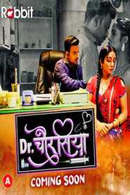 Doctor Chaurasiya 2022 RabbitMovies Episode 1 to 4 Hindi