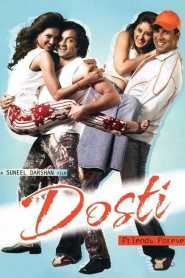 Dosti Friends Forever (2005) Hindi