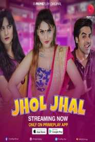 Jhol Jhal PrimePlay Episode 3 To 6 Hindi