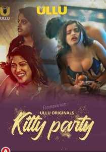 Kitty Party 2023 Season 1 Ullu Hindi