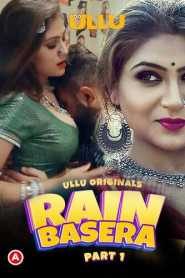 Rain Basera Part 1 2023 Hindi Ullu