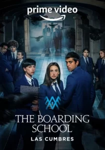 The Boarding School Las Cumbres (2023) Hindi Dubbed Season 3