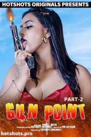 Gun Point 3 2022 Hotshots Hindi