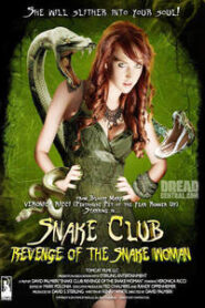 Snake Club Revenge of the Snake Woman (2013) Hindi Dubbed