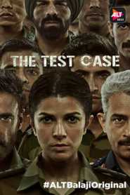 The Test Case (2017) Season 1 (AltBalaji)